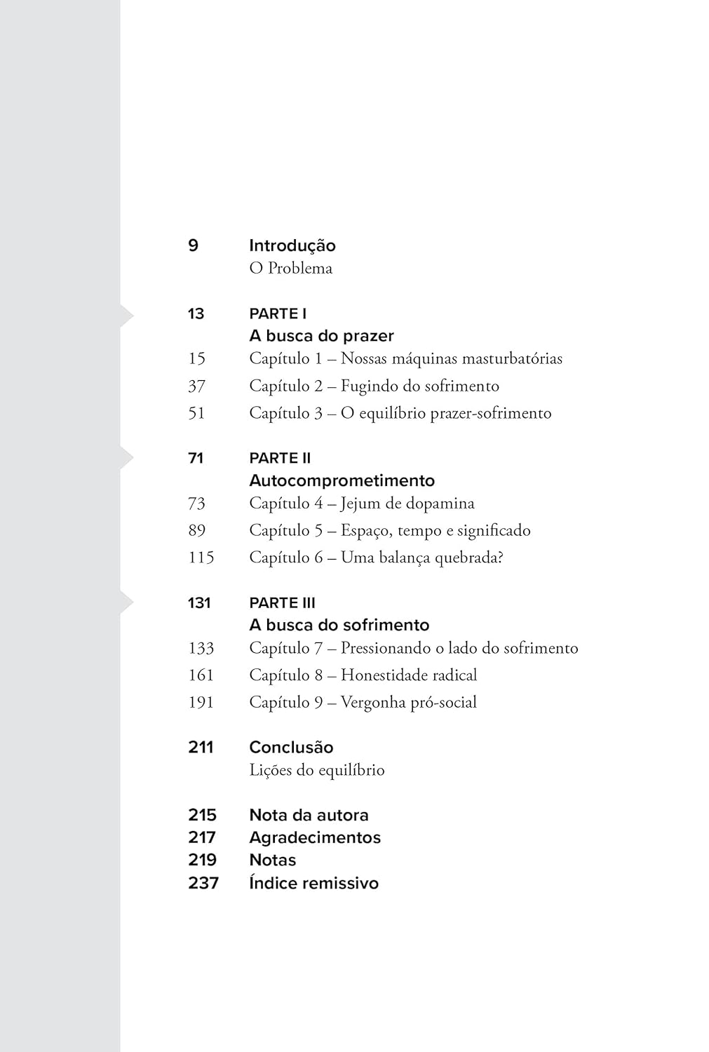 Nação dopamina: Por que o excesso de prazer está nos deixando infelizes e o que podemos fazer para mudar (leia também Nação tarja preta) - Imagem 4