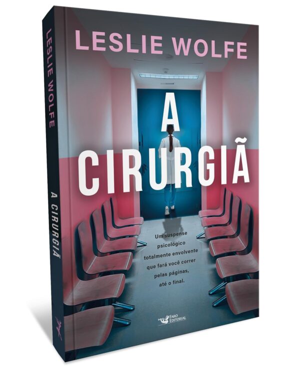 A cirurgiã - Um thriller psicológico eletrizante, repleto de reviravoltas. - Imagem 2