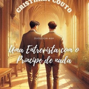 Uma Entrevista com o Príncipe de Nada (Anna Jane)