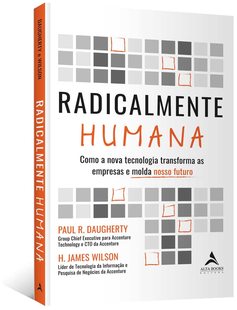 Radicalmente Humana: Como a Nova Tecnologia Transforma as Empresas e Molda Nosso Futuro - Imagem 3