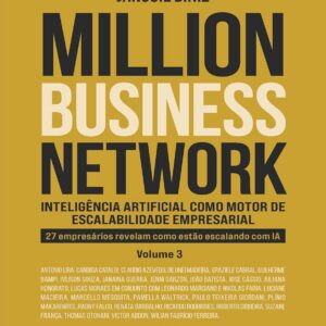 Million Business Network: Inteligência Artificial como Motor de Escalabilidade Empresarial